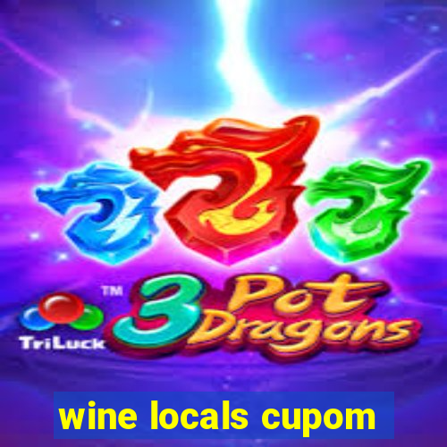 wine locals cupom